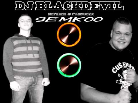 DJ BlackDeviL ft. Semkoo - Vienna Balkan Flavour