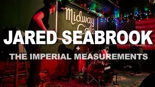 Jared Seabrook & The Imperial Measurements @ Midway Cafe - Homunculus