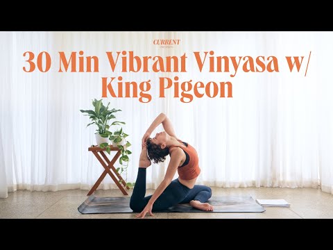 *Special Class* | 30 Min Vibrant Vinyasa w/ Eka Pada Rajakapotanasana (King Pigeon)