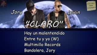 Claro - Wisin Ft Jory Boy (Video Con Letra) REGGAETON 2014