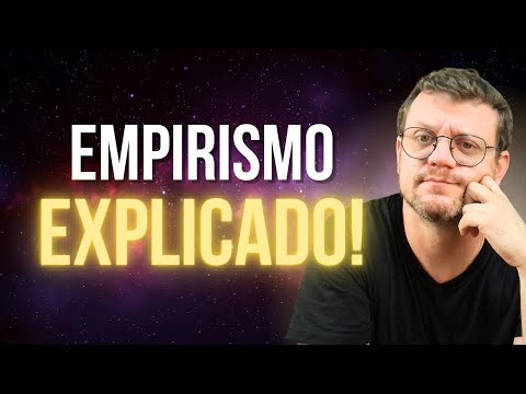 O que é Empirismo? Locke, Hume e a origem do conhecimento