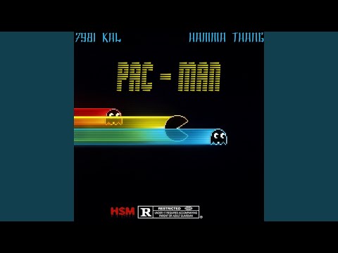 Pac-Man (feat. 7981 Kal)
