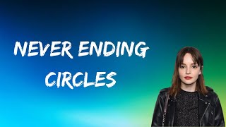 CHVRCHES - Never Ending Circles (Lyrics)