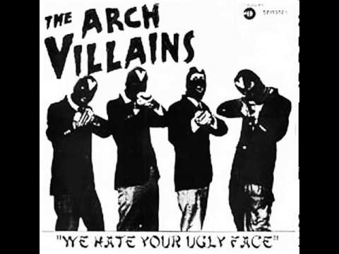 The Arch Villains - She's A Hunchback