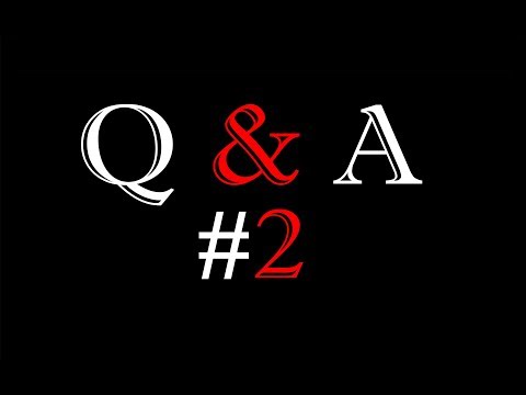 Q&A #2 - Not a build video Video