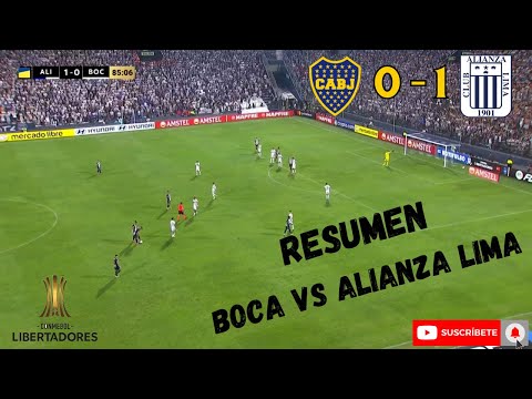 BOCA 0 - 1 ALIANZA LIMA RESUMEN COMPLETO | COPA LIBERTADORES 🔵🟡🔵