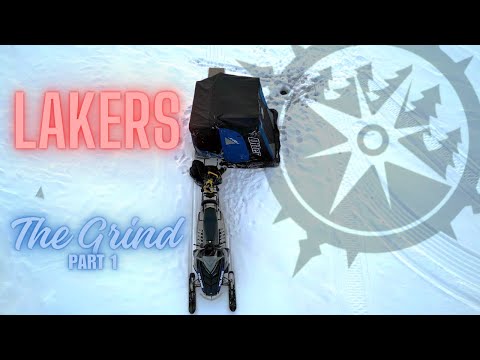 The Grind for Lake Trout - Part 1