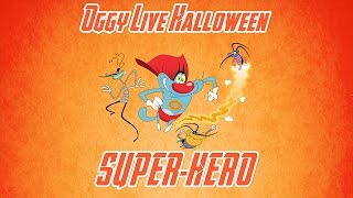 Oggy and the Cockroaches - Live Halloween Compilation #Super-Hero