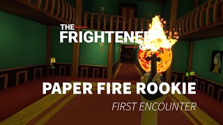 Paper Fire Rookie: First Encounter