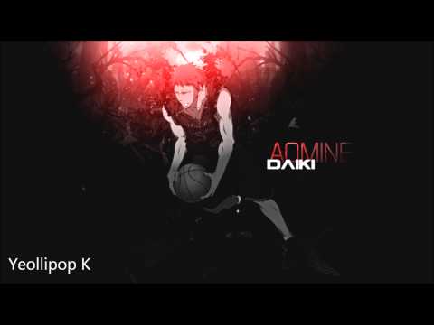 [Epic] Kuroko no Basket Season 2 OST - Daiki Aomine (I+II)