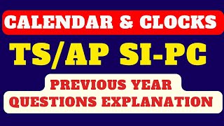 CALENDAR & CLOCKS TS/AP Previous Questions Explanation