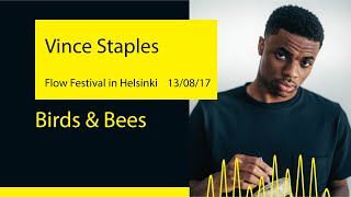 Vince Staples - Birds &amp; Bees live