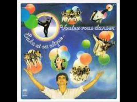SAKA ET SA CLIQUE - Voulez-vous danser