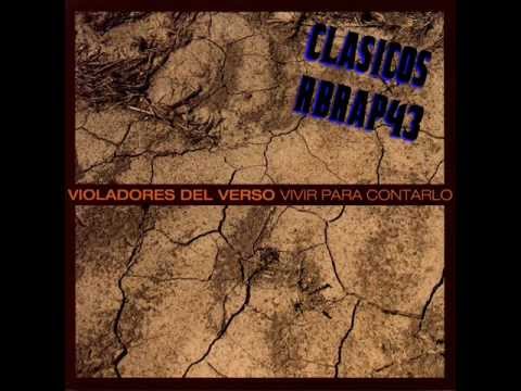 Violadores del Verso - Vivir Para Contarlo - [Disco Completo]