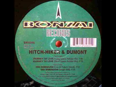 Hitch-Hiker & Dumont - Journey of Love (Short Space Rubber Mix) 1995