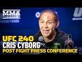 UFC 240 Post-Fight Press Conference: Cris Cyborg - MMA Fighting
