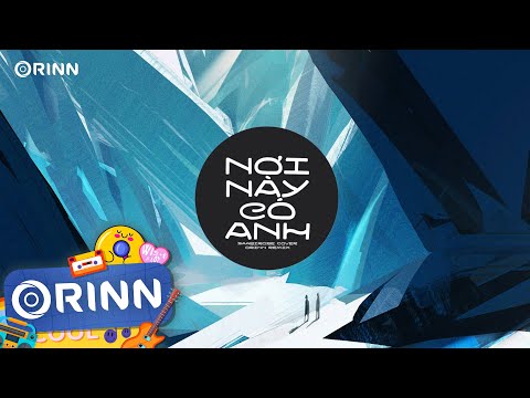 Nơi Này Có Anh (ST: Sơn Tùng M-TP) (Orinn Remix) - Saabirose | Nhạc Trẻ Remix Tik Tok Gây Nghiện