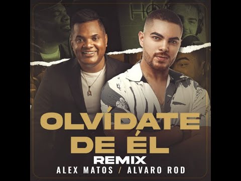 OLVIDATE DE EL - ALVARO ROD & ALEX MATOS (90 BPM) - REMIX Aj Sonidos