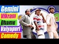 Gemini Tamil Movie Comedy Part 2 Vikram Kiran Dhamu Vaiyapuri Charle API Tamil Comedy