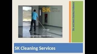 Tile Cleaning Melbourne Service - Tile & Grout Cleaner | SK Cleaning Services