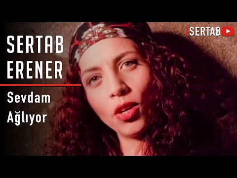 Sevdam Ağlıyor - Sertab Erener