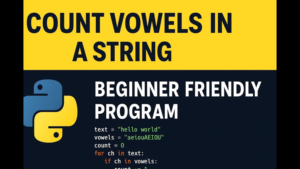 Count Vowels in a String Using Python | Beginner Friendly Program