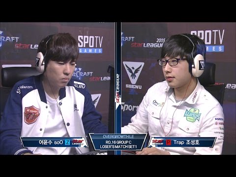 [SBENU SSL 2015] soO vs Trap RO.16 GroupC Loser Match set1 -EsportsTV, Starcraft 2