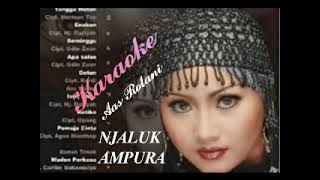 Download lagu NJALUK AMPURA KARAOKE TARLING RELIGI VOC AAS ROLANI mp3