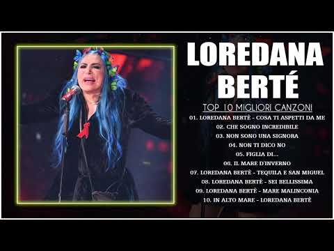Le migliori canzoni di Loredana Berté - Il Meglio dei Loredana Berté - Loredana Berté canzone