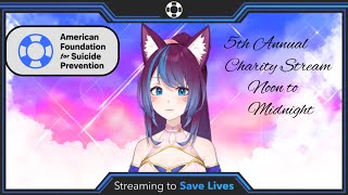 5th Annual Charity Stream for AFSP!
