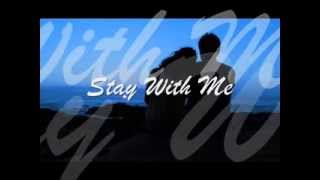 STAY WITH ME -  Martin Nievera  (w/ Lyrics)