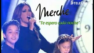 Merche - "Te Espero Cada Noche" 9.11.2015