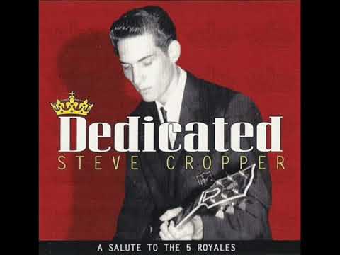 STEVE CROPPER -  Baby Don't Do It (feat. B.B. King & Shemekia Copeland)