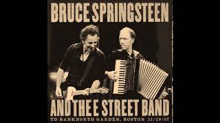 Reason to believe - Bruce Springsteen & The E Street Band, Boston, 11-19-07