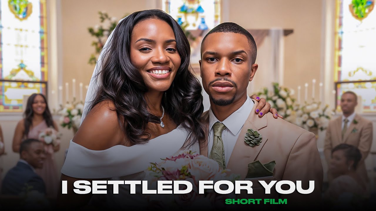 I Settled for You | SHORT FILM