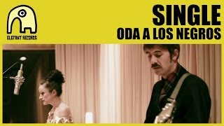 SINGLE - Oda A Los Negros [Official]
