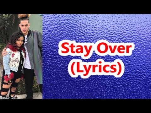 Nova ft Jacquees  - Stay Over (Lyrics)