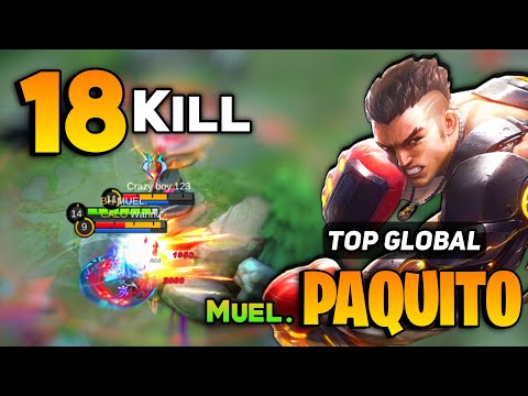 18 KILL! Paquito Killing Machine [ Top Global Paquito Best Build 2022 ] By MUEL. - Mobile Legends