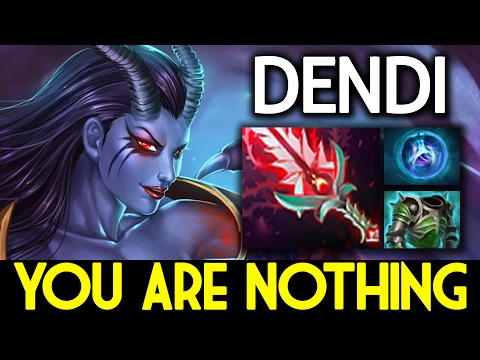 Dendi DOTA2 Patch 7.02 [Queen of Pain] You're Nothing