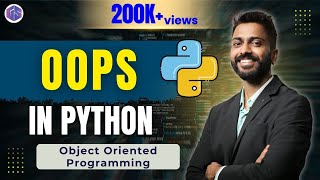 Lec-52: Introduction to OOPs in Python 🐍 | Object Oriented Programming Easiest Explanation