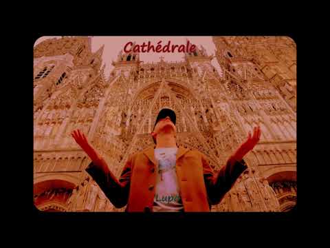 Lupo - Cathédrale (Prod. by LCS)