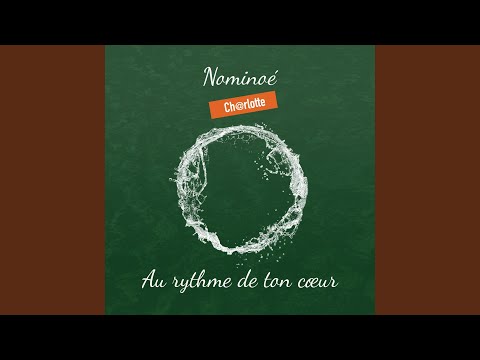 Au Rythme De Ton Coeur - Nominoé