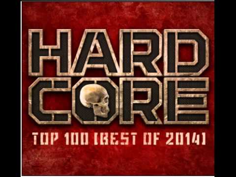 Hardcore Top 100   Best Of 2014 Ultimo Capitulo   MIX ROYERBLACK