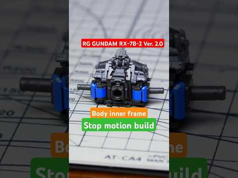 RG Gundam RX-78-2 Ver 2.0 Body inner frame stop motion build #ガンダム