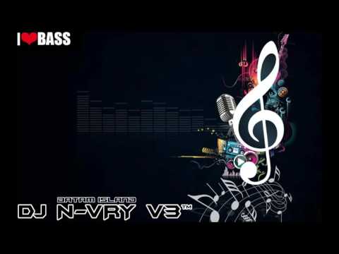 DJ N VRY V3™ NONSTOP ANDAI AKU BISA TILL DROP 2016