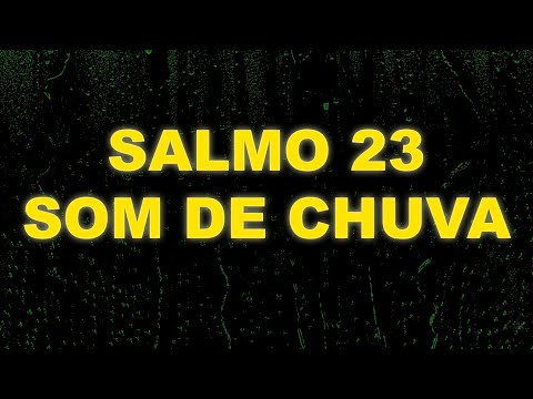 Salmo 23 Som de Chuva