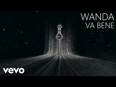 Wanda - Va bene (Lyric Video)
