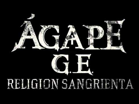 Ágape G.E. - Religion Sangrienta Full Album Rock Cristiano