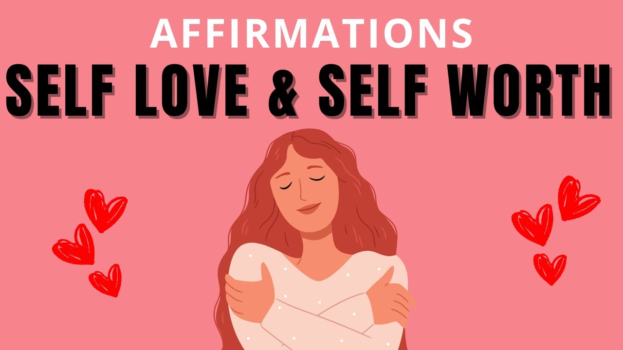 💕 Positive Affirmations for Self Love & Self Worth 💫 #SelfLove #Confidence