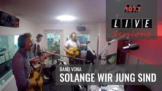Vona - Solange wir jung sind